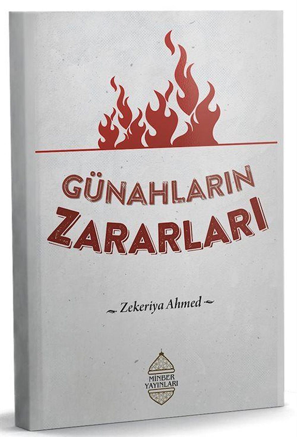 Günahların Zararları / Zekeriya Ahmed
