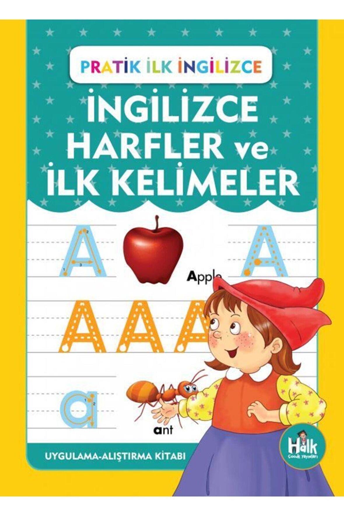 İngilizce Harfler ve İlk Kelimeler