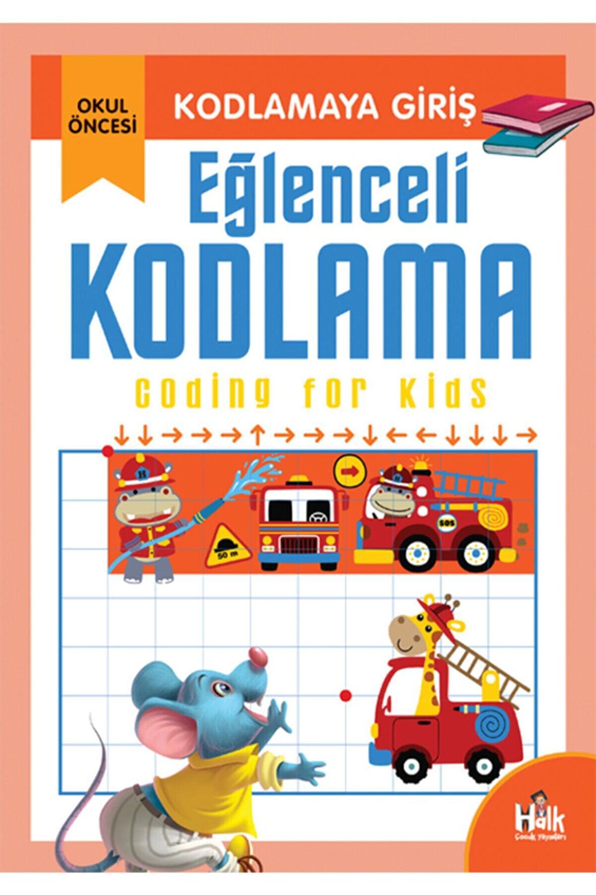 Kodlamaya Giriş - Eğlenceli Kodlama