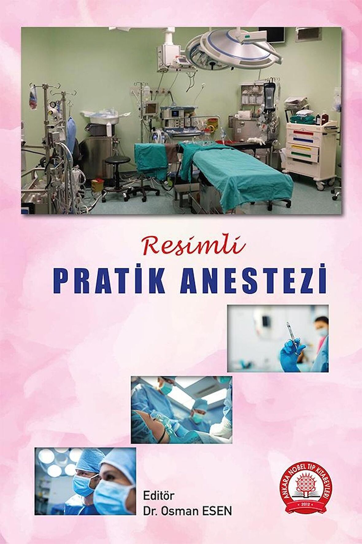 Resimli Pratik Anestezi