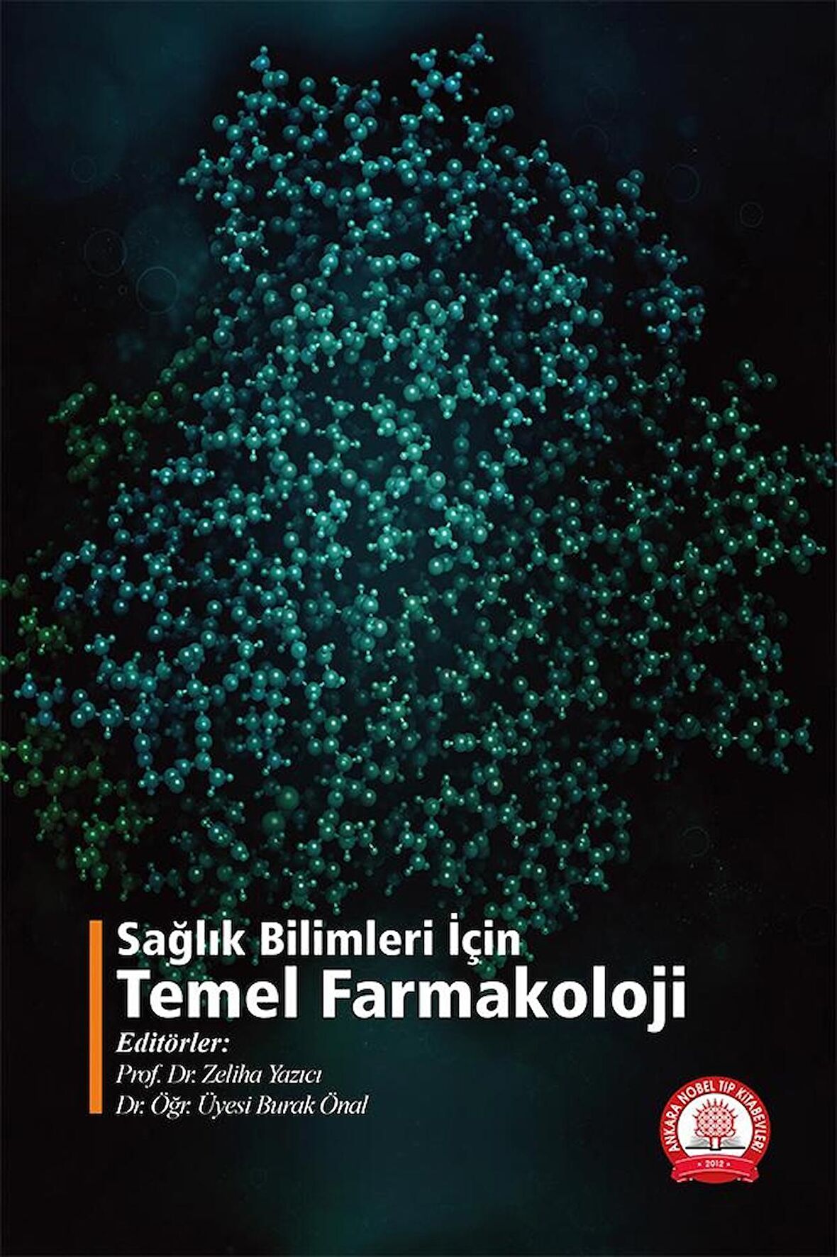 Sağlık Bilimleri İçin Temel Farmakoloji