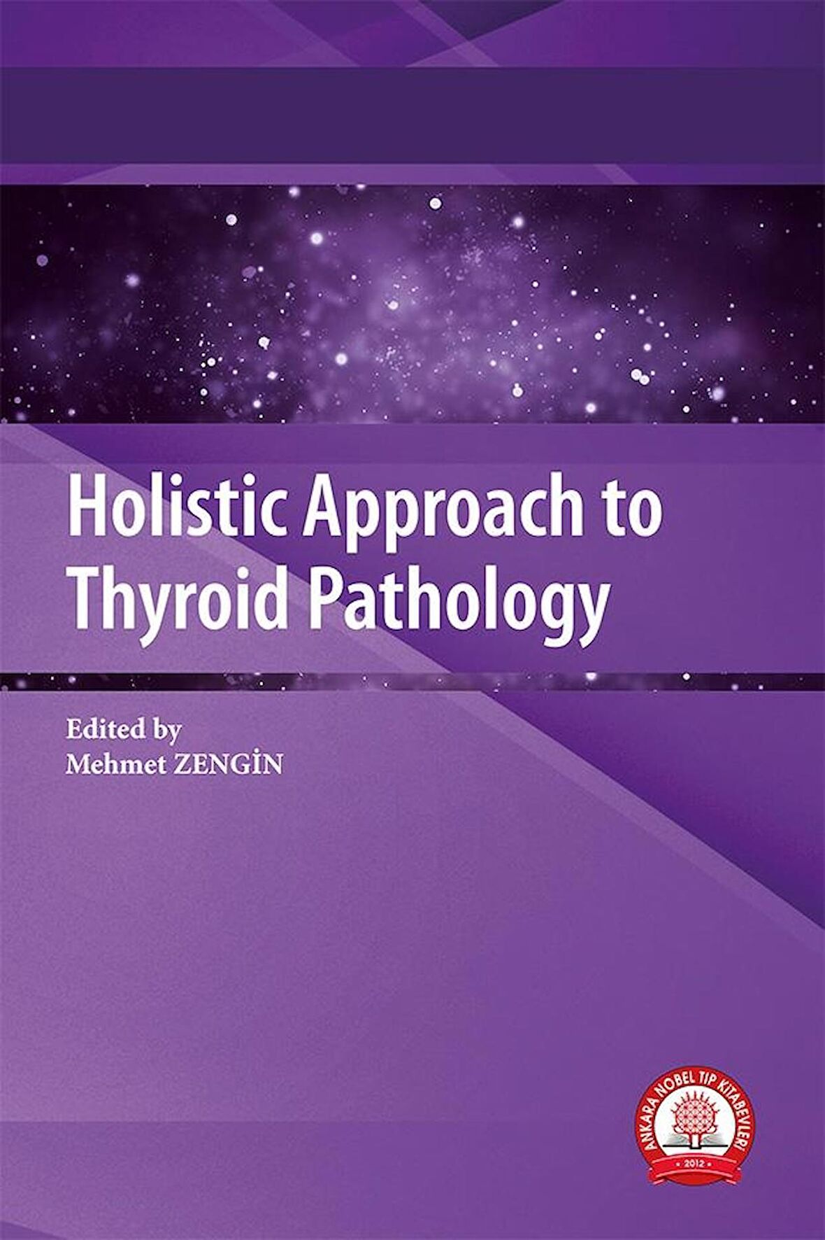 Holistic Approach to Thyroid Pathology