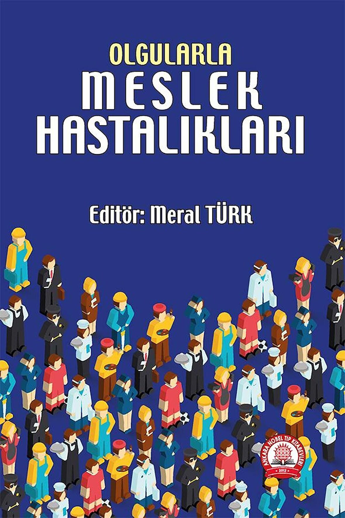 Olgularla Meslek Hastalıkları