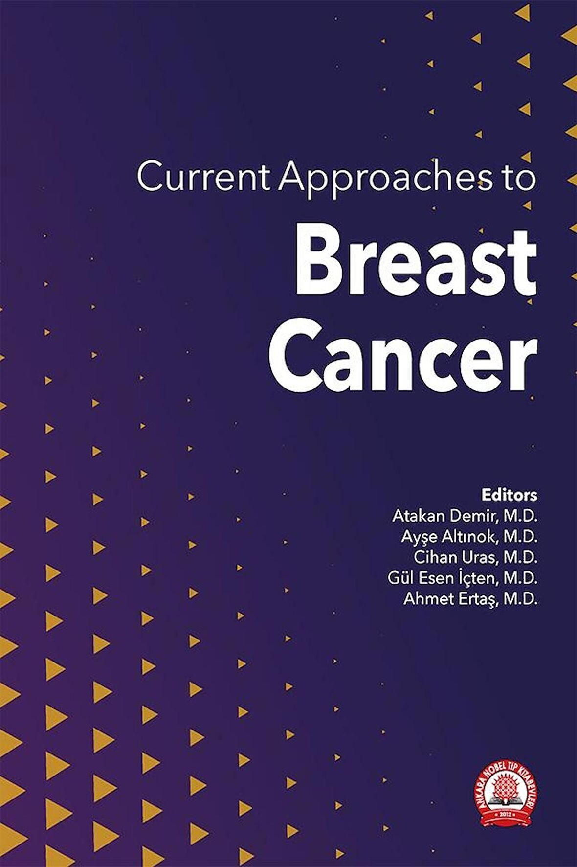 Current Approaches to Breast Cancer