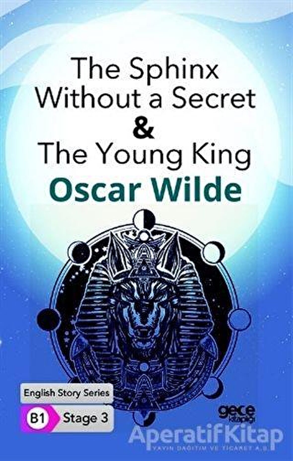 The Sphinx Without a Secret & The Young King - İngilizce Hikayeler B1 Stage 3