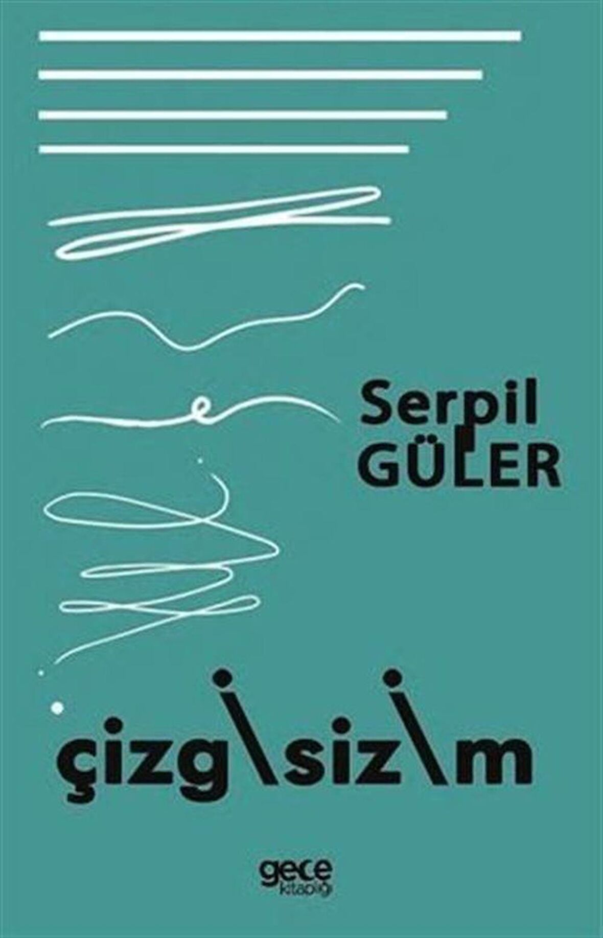 Çizgisizim