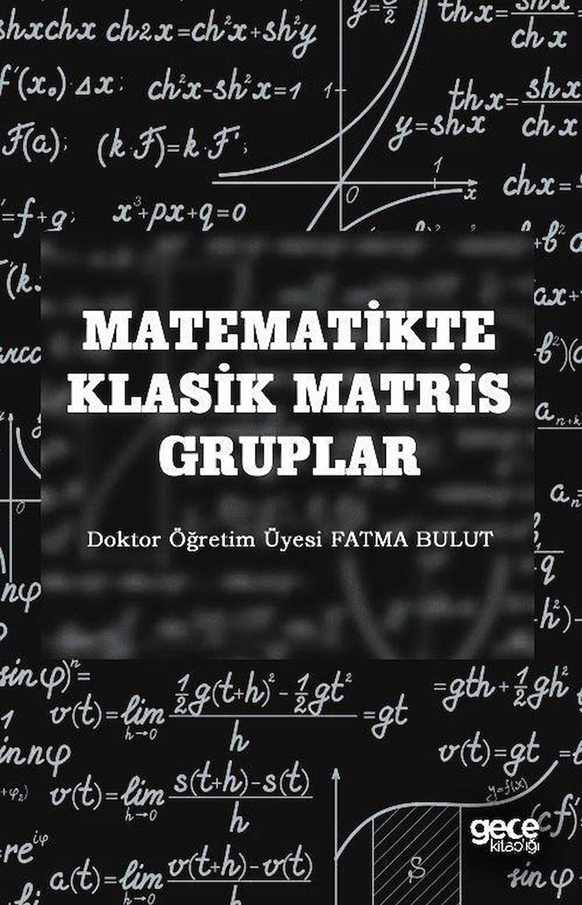 Matematikte Klasik Matris Gruplar