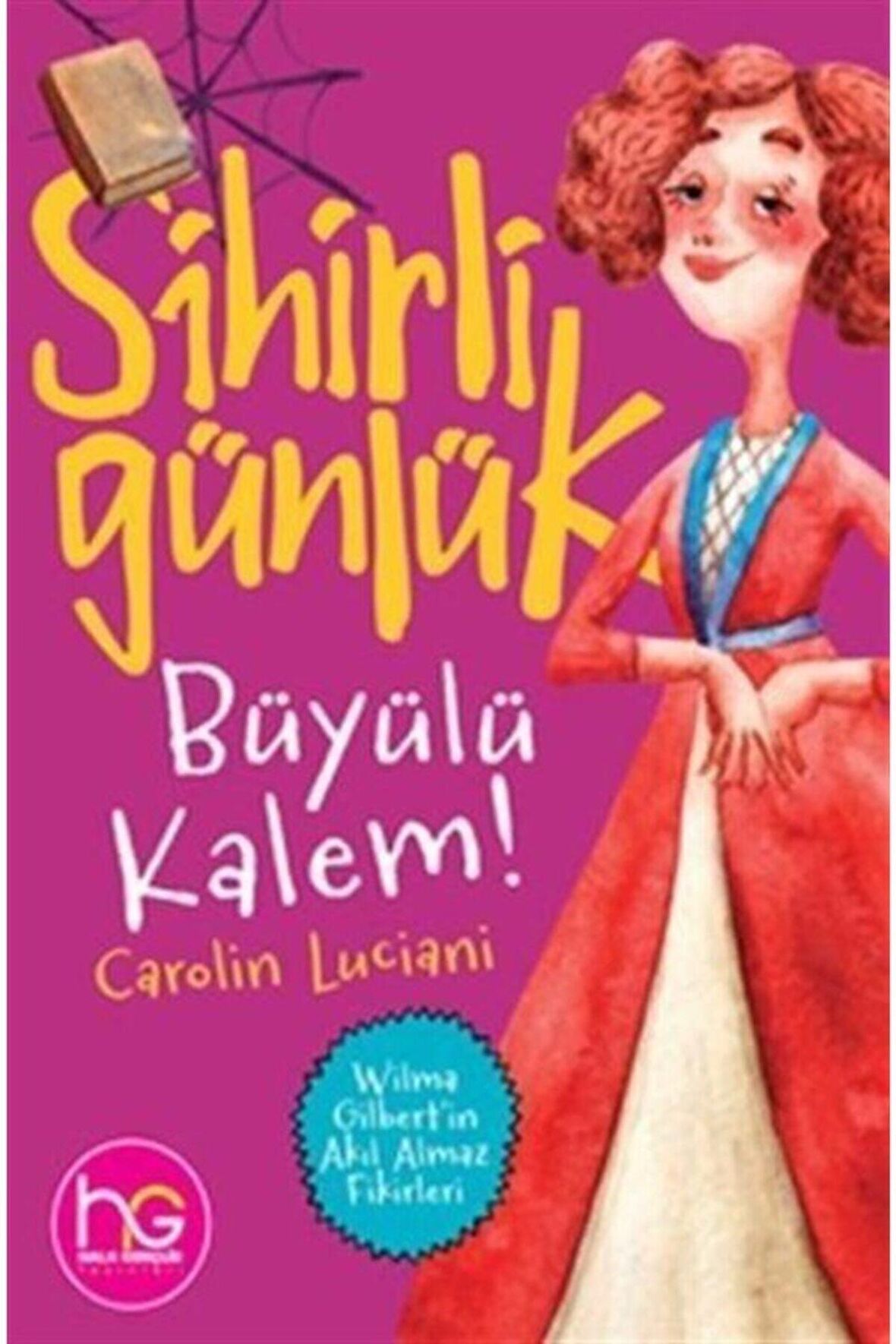 Büyülü Kalem! - Sihirli Günlük