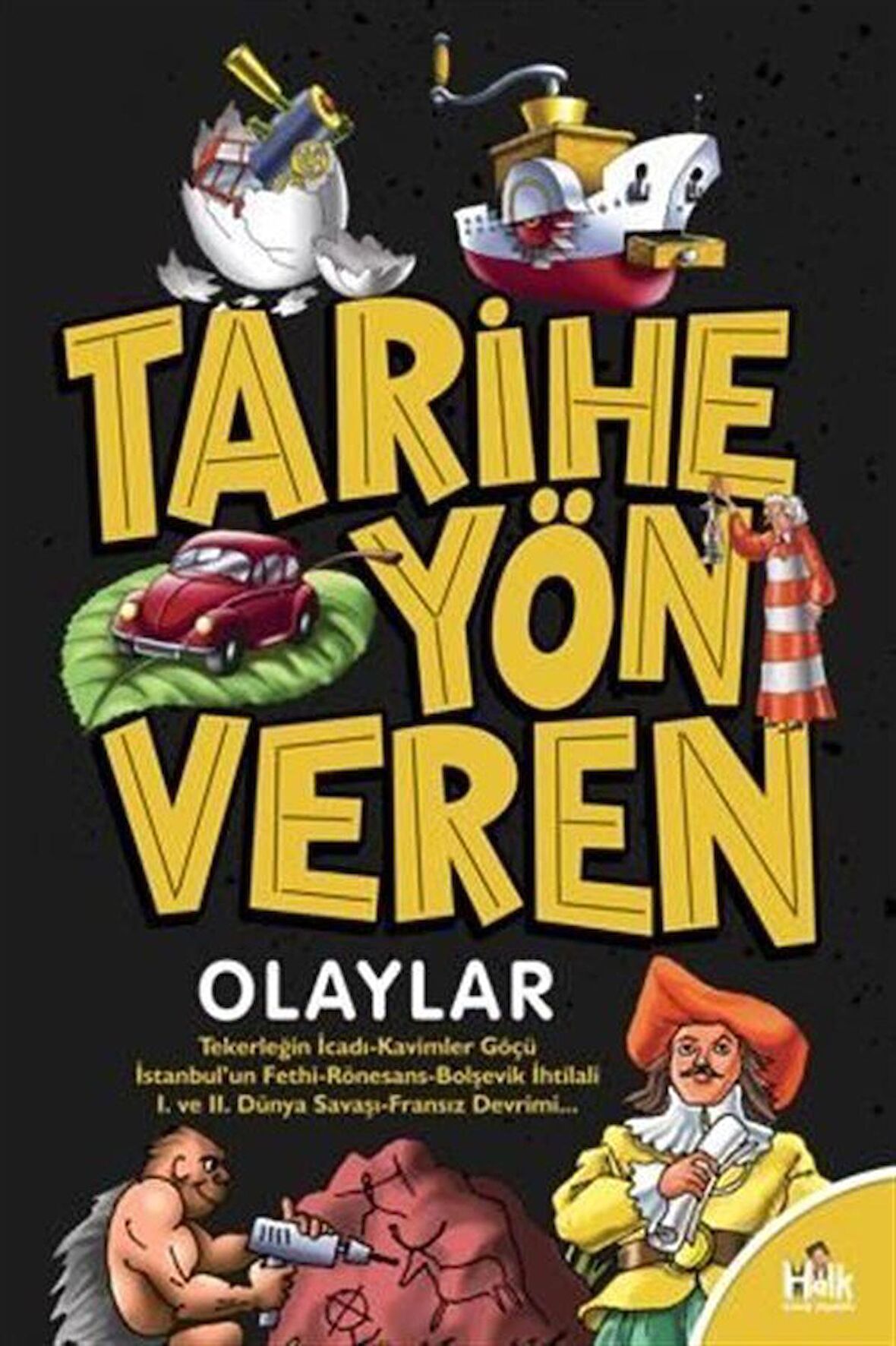 Tarihe Yön Veren Olaylar / Serdar Kayıhan