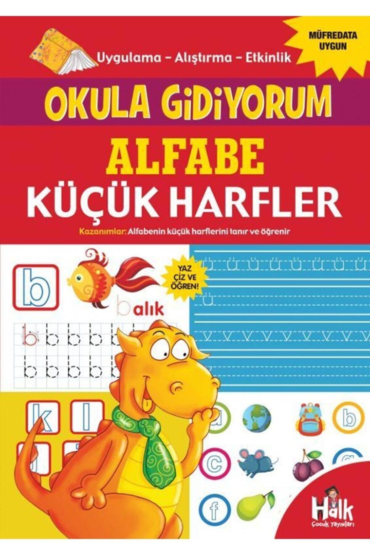 Alfabe Küçük Harfler - Okula Gidiyorum