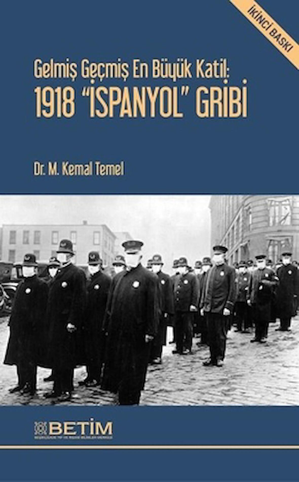 Gelmiş Geçmiş En Büyük Katil: 1918 İspanyol Gribi