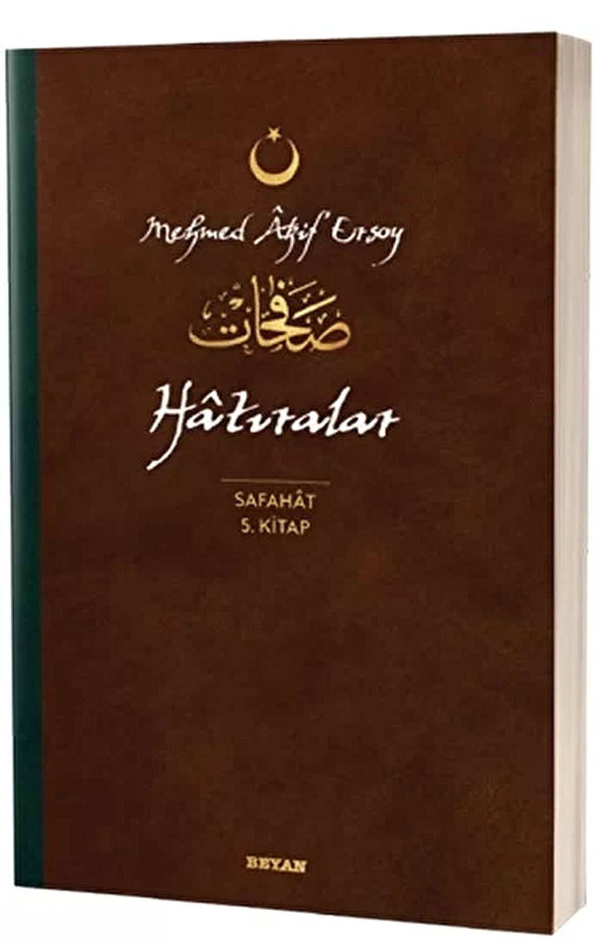 Hatıralar - Safahat 5. Kitap