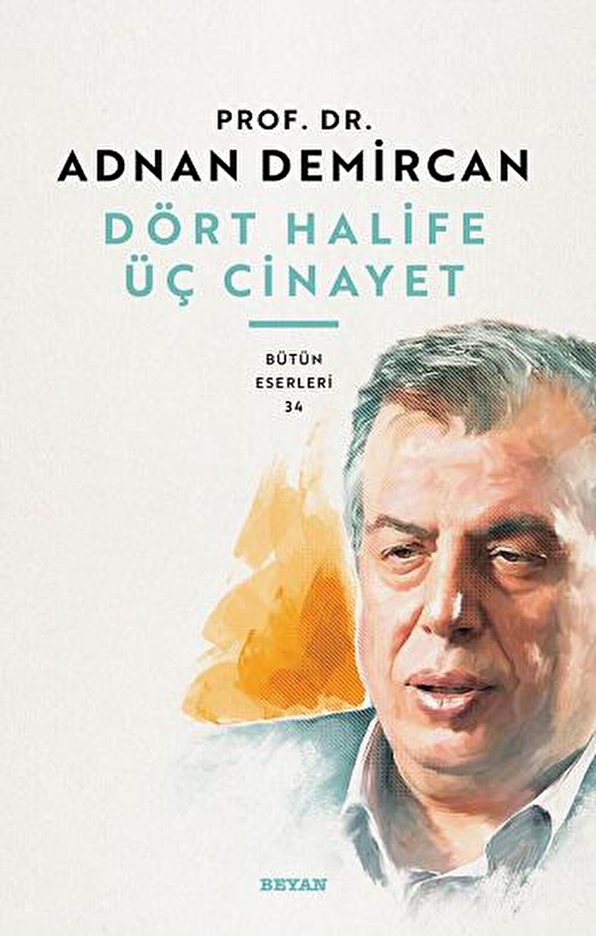 Dört Halife Üç Cinayet