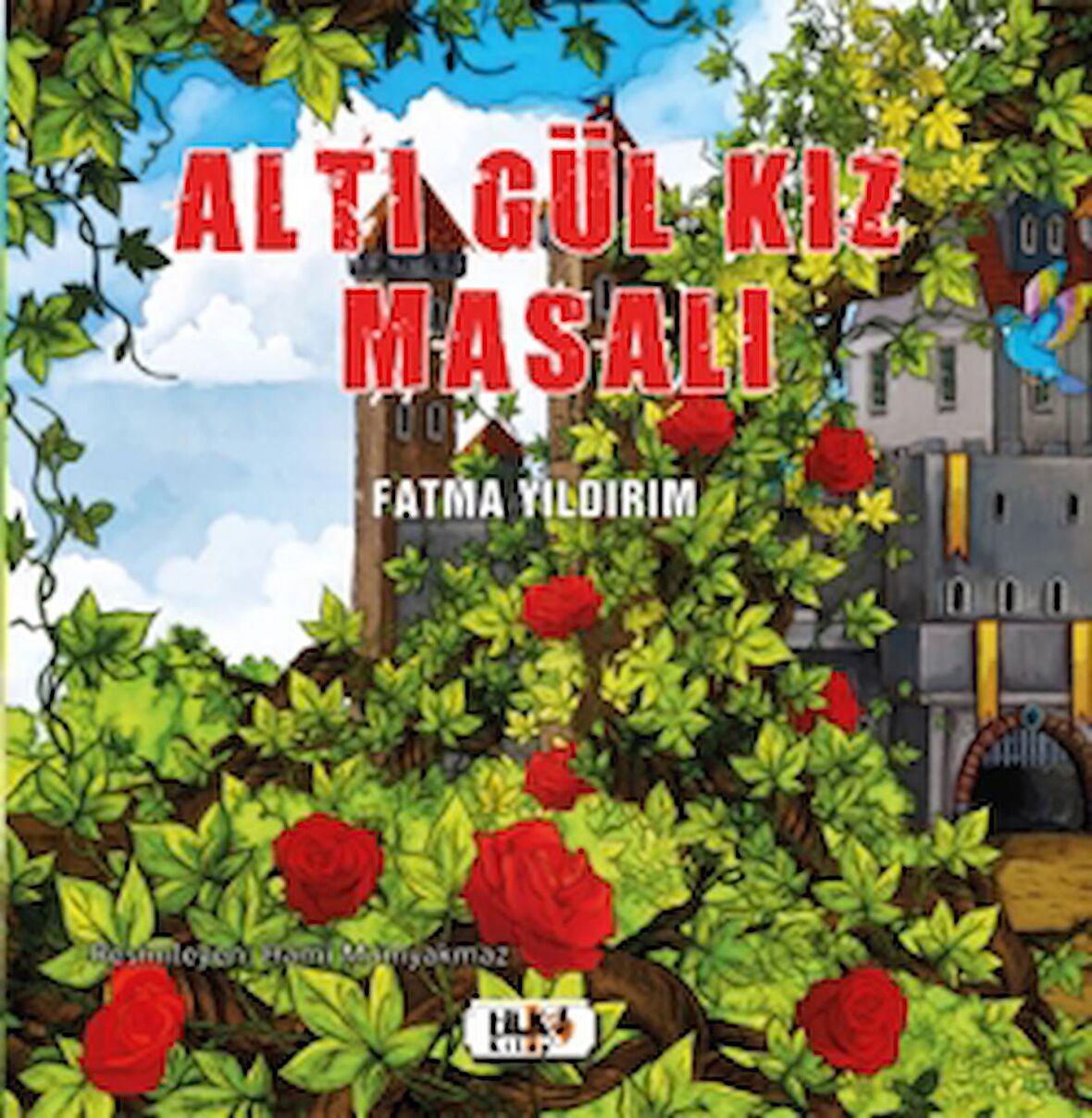 Altı Gül Kız Masalı