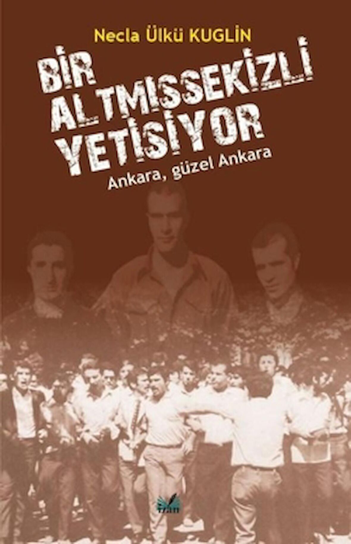 Bir AltmışSekizli Yetişiyor