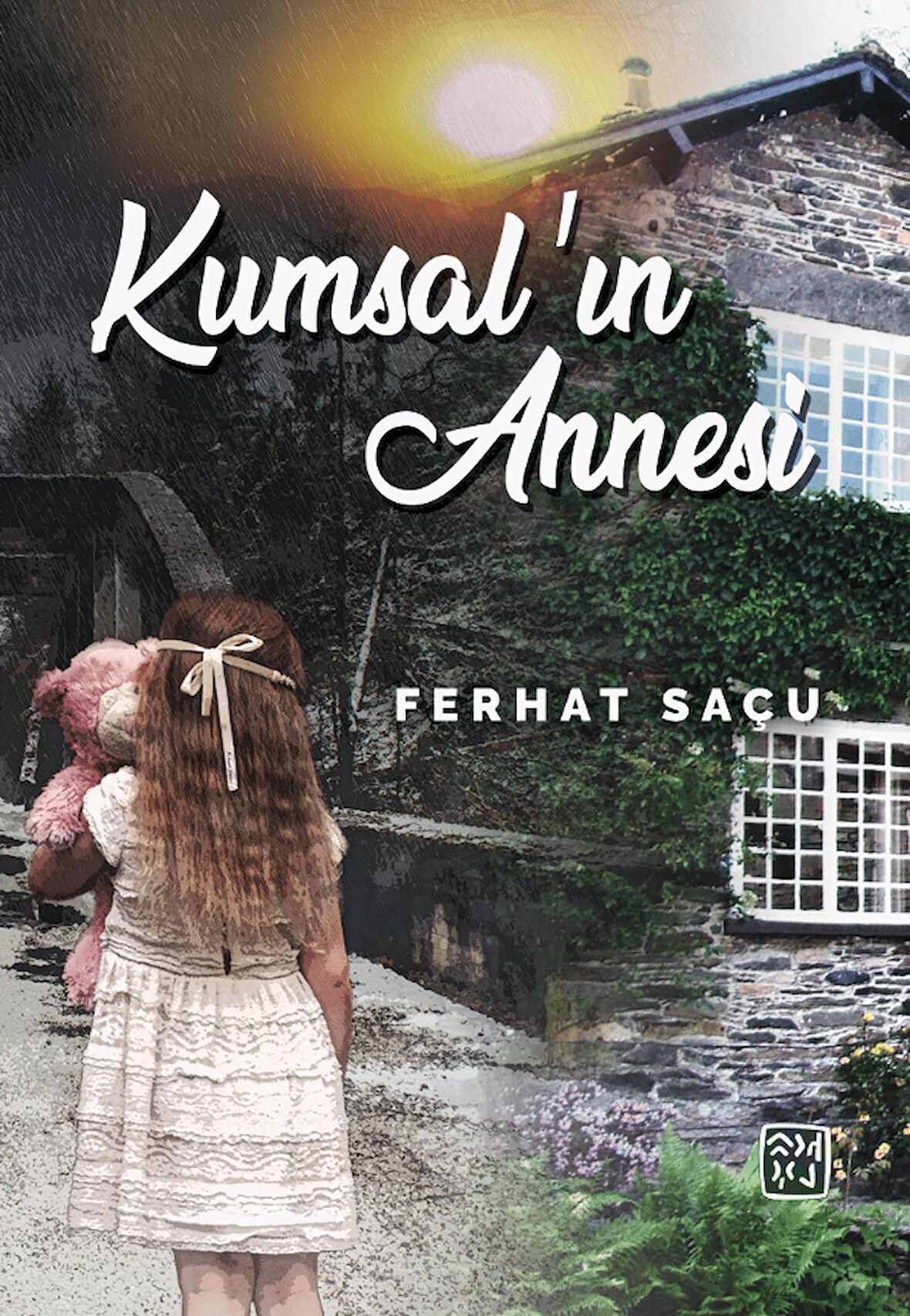 Kumsal’ın Annesi - Ferhat Saçu