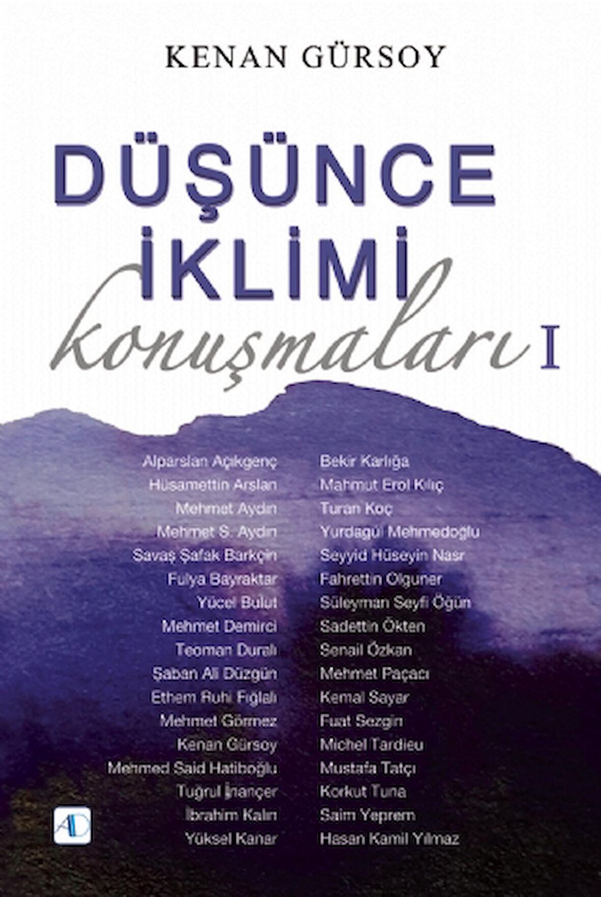 Düşünce İklimi Konuşmaları 1