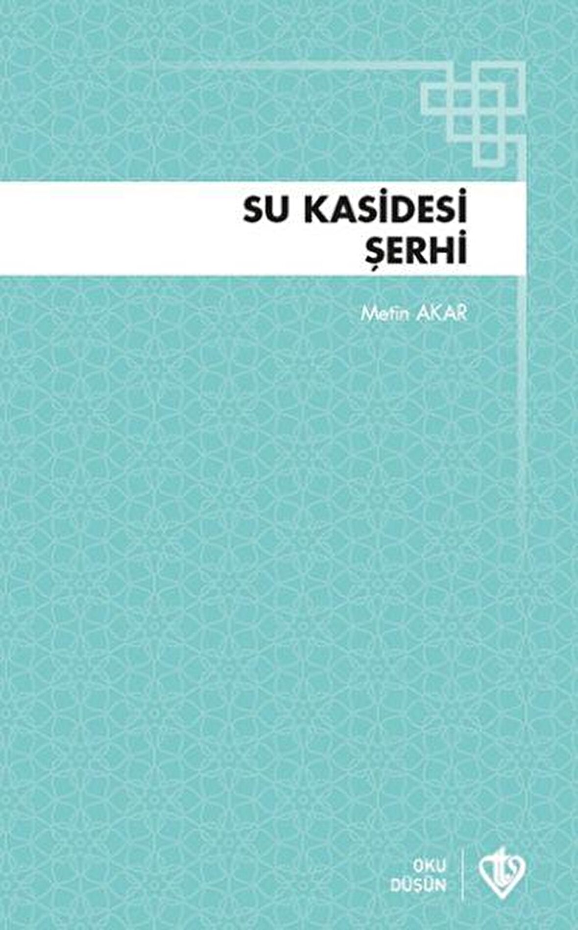 Su Kasidesi Şerhi