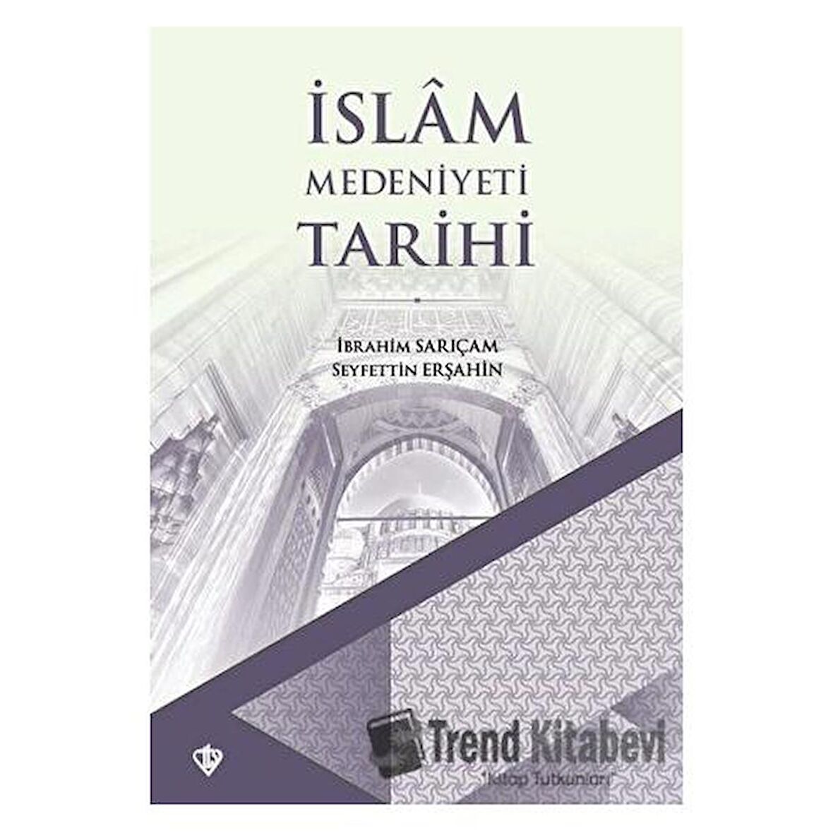 İslam Medeniyeti Tarihi