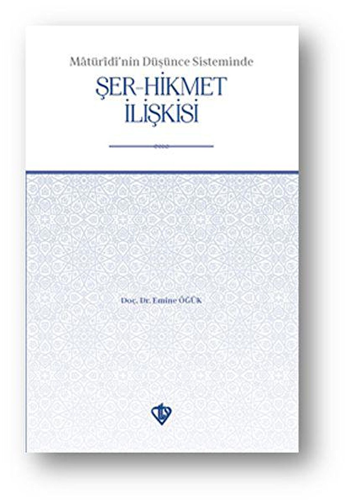 Matüridi'nin Düşünce Sisteminde Şer-Hikmet İlişkisi