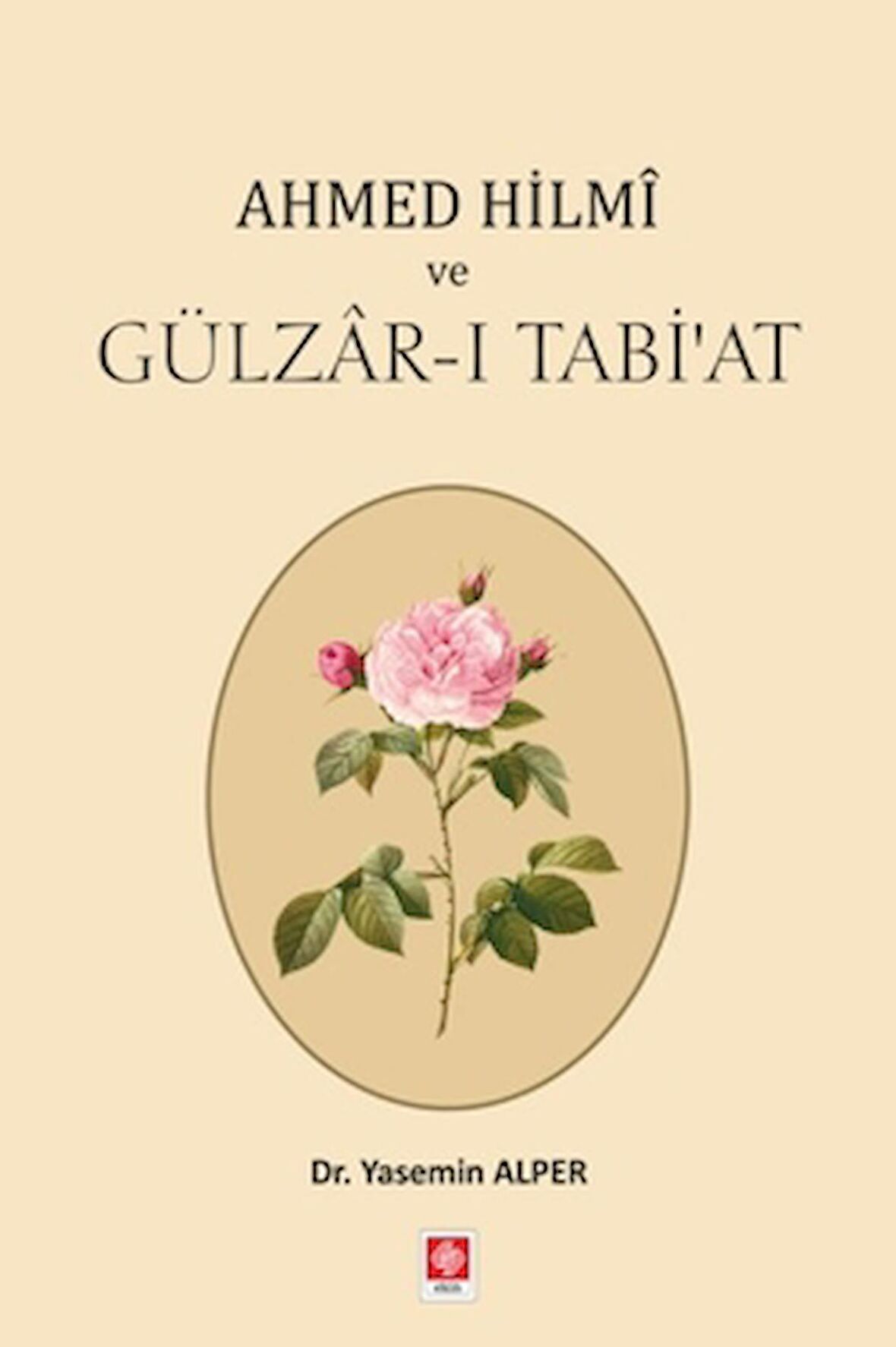 Ahmed Hilmi ve Gülzar-ı Tabi'at