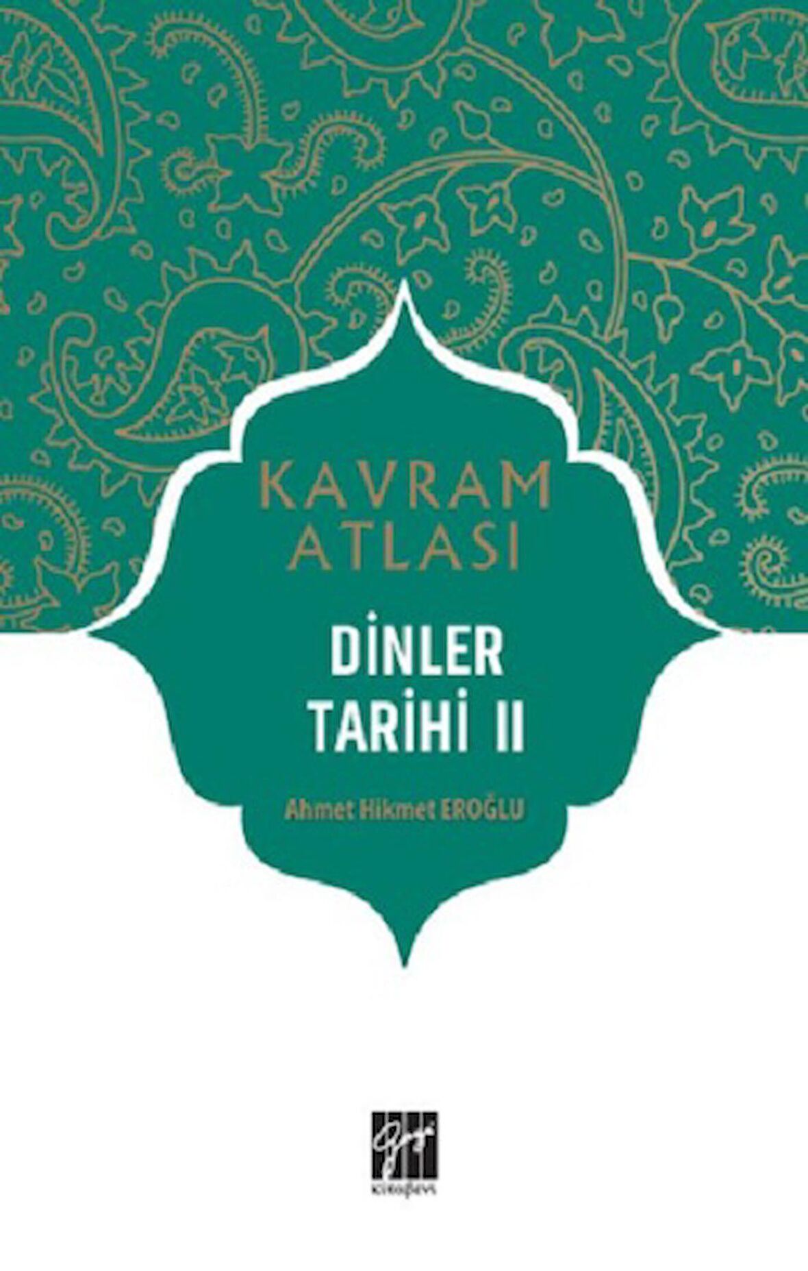 Dinler Tarihi 2 - Kavram Atlası