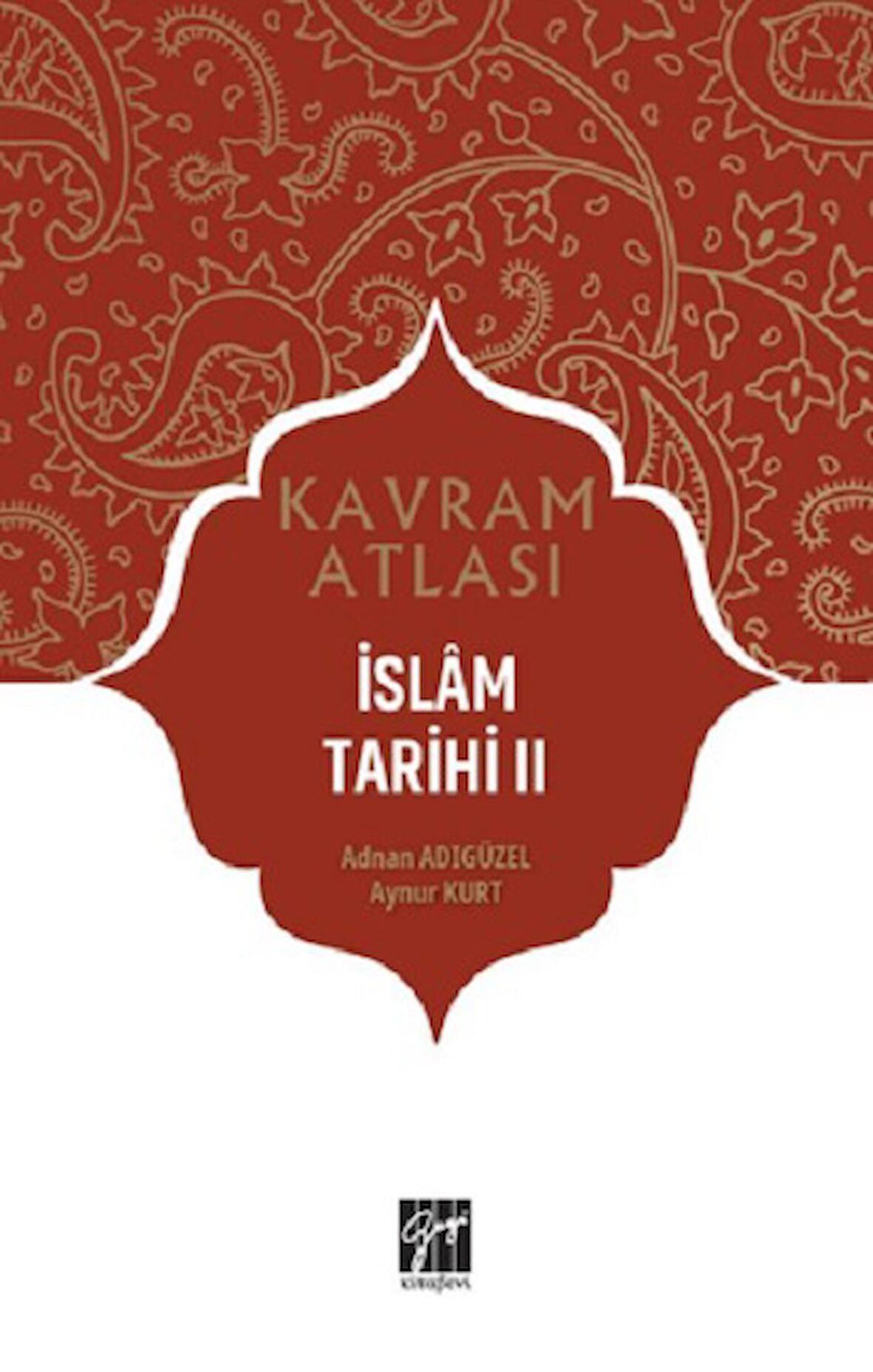 İslam Tarihi 2 - Kavram Atlası