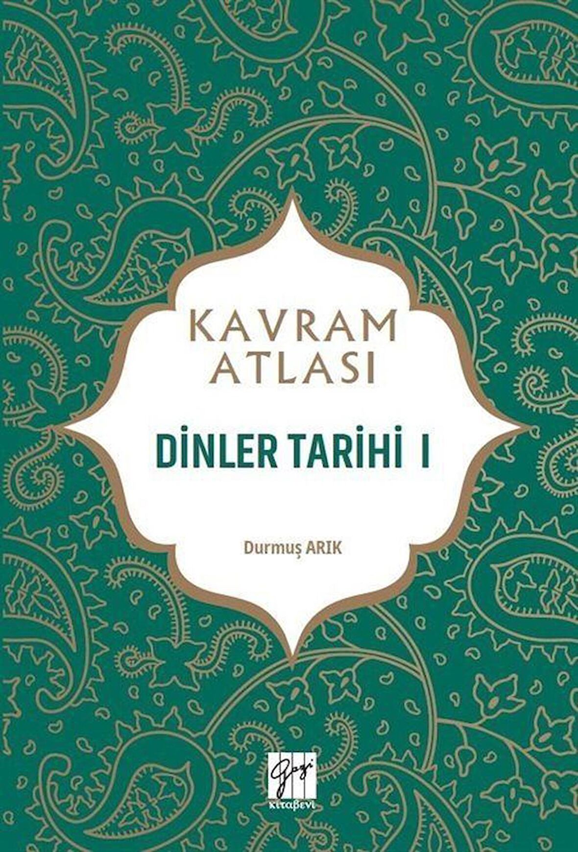 Dinler Tarihi 1 - Kavram Atlası