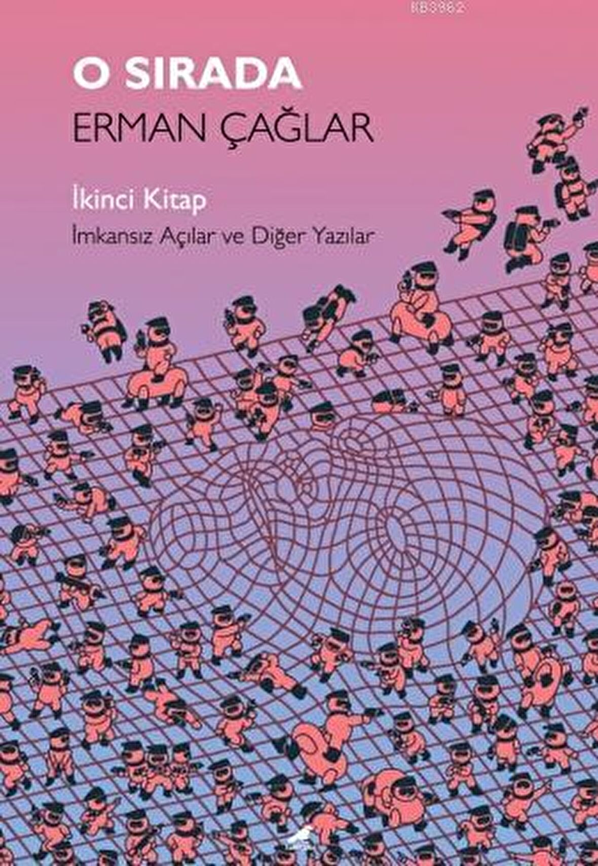 O Sırada: İkinci Kitap