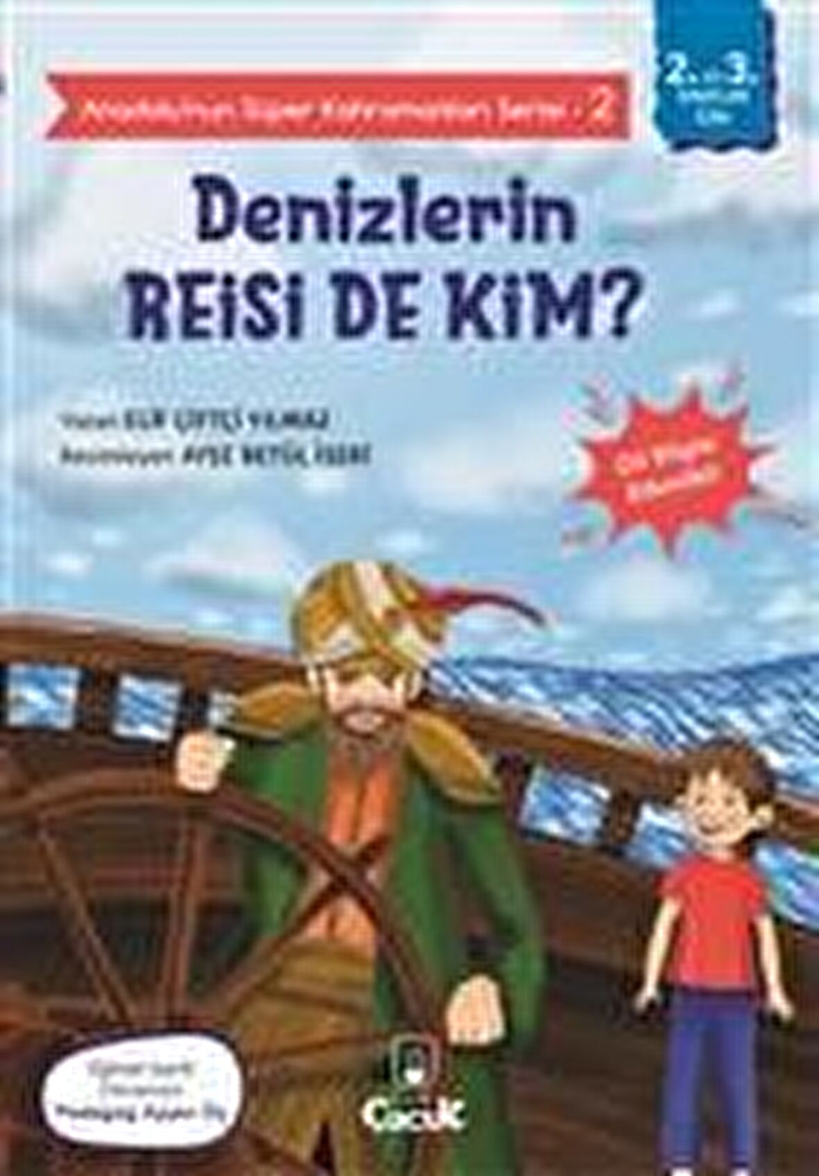 Denizlerin Reisi De Kim? - Anadolu’nun Süper Kahramanları Serisi 2
