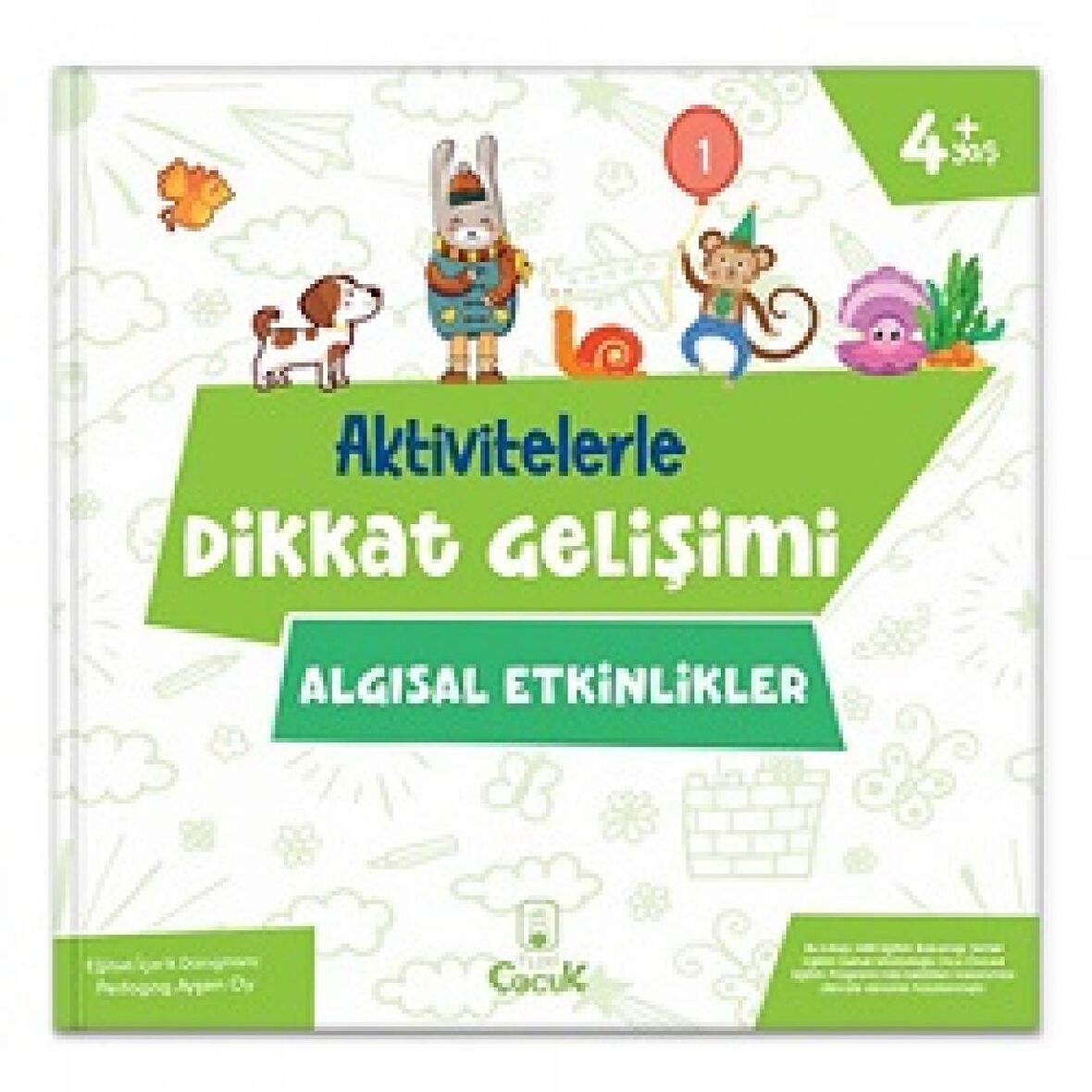 Aktivitelerle Dikkat Gelişimi - Algısal Etkinlikler