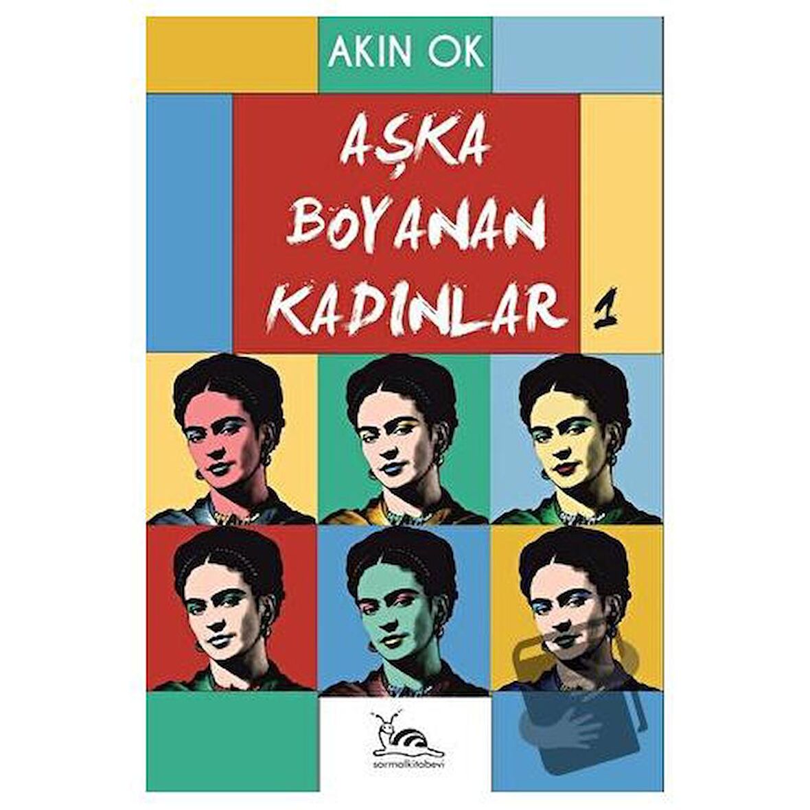 Aşka Boyanan Kadınlar