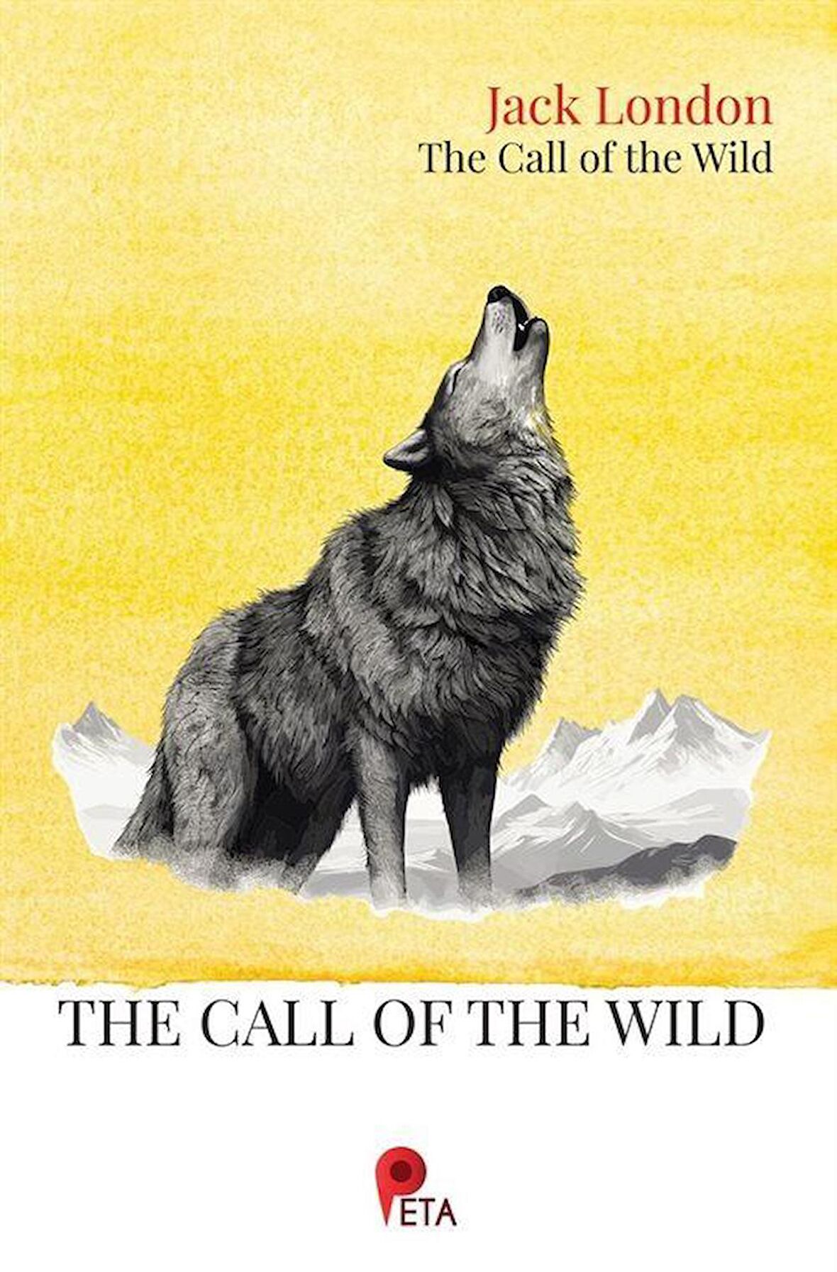 The Call of The Wild / Jack London