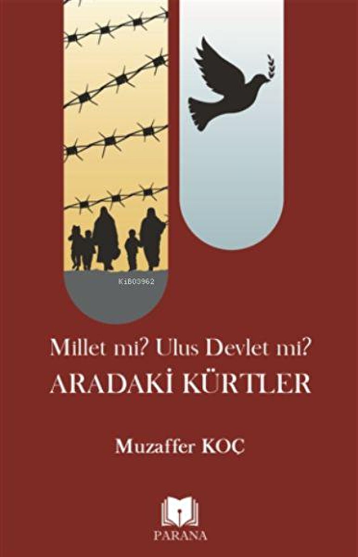 Millet mi? Ulus Devlet mi? Aradaki Kürtler