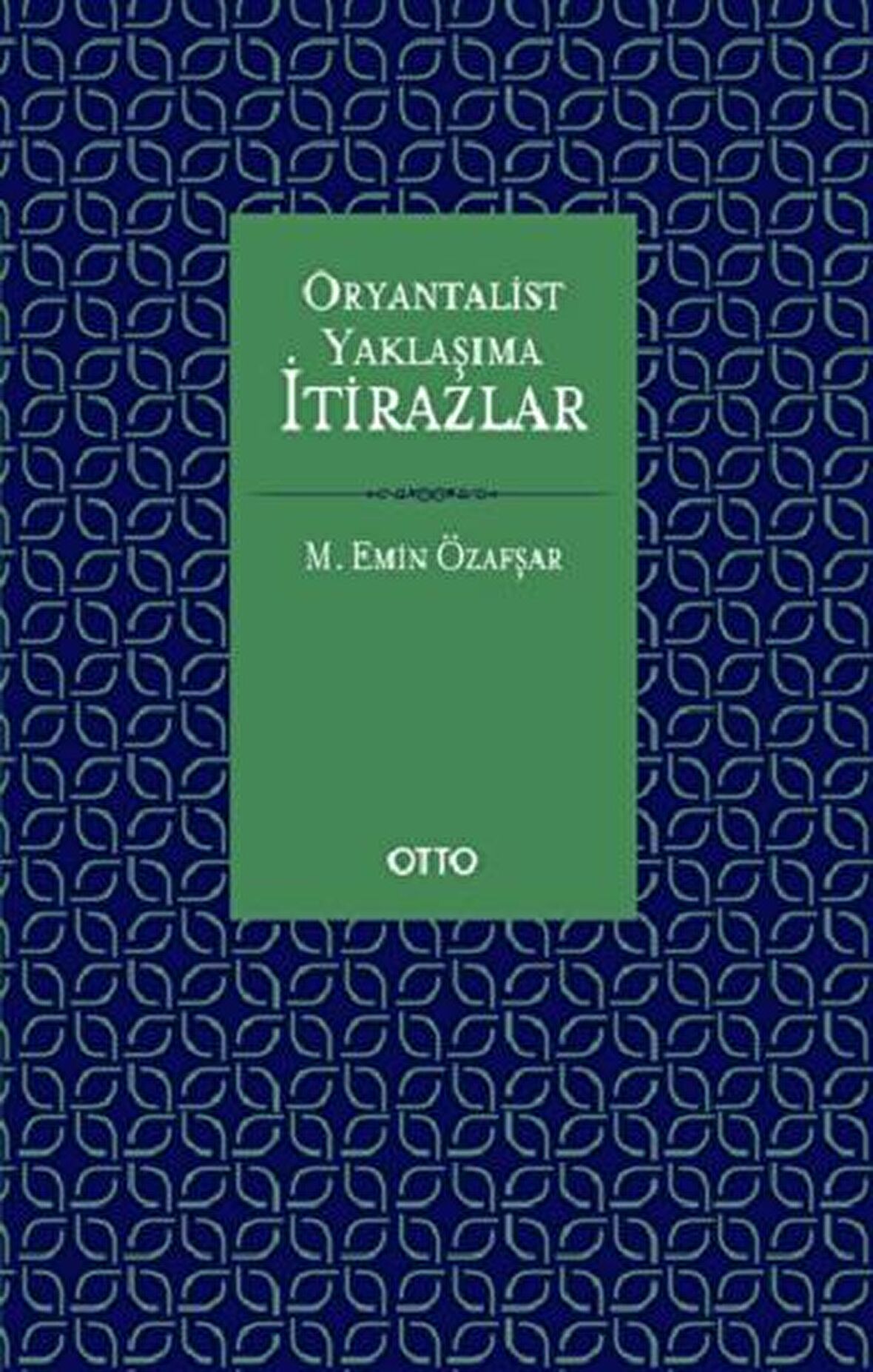 Oryantalist Yaklaşıma İtirazlar