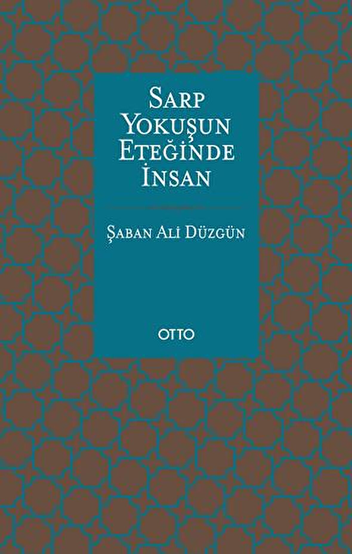 Sarp Yokuşun Eteğinde İnsan