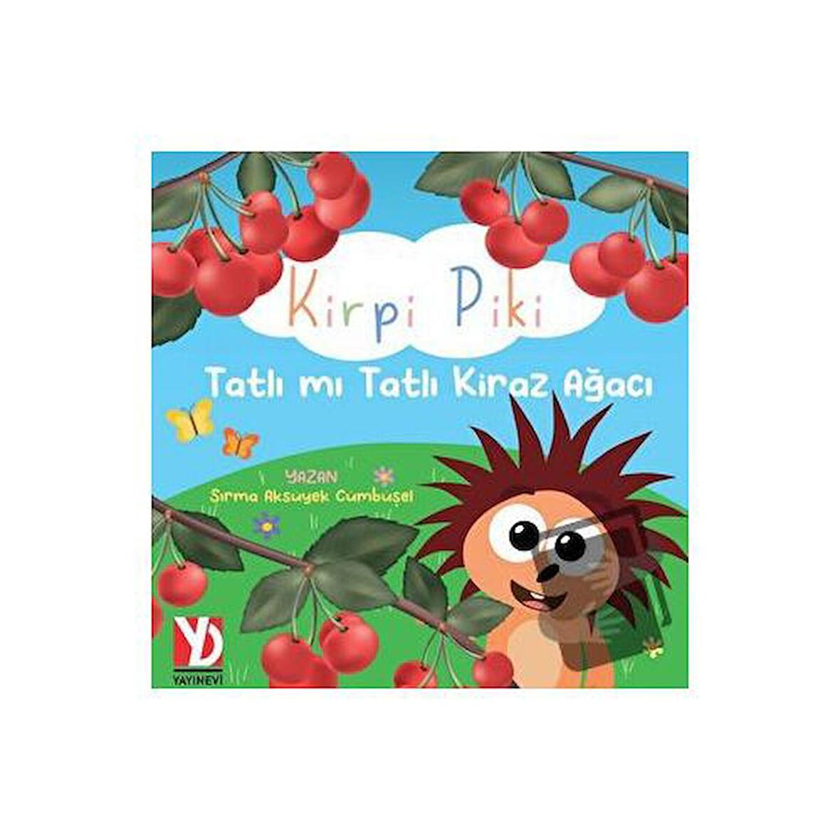 Kirpi Piki Tatlı mı Tatlı Kiraz Ağacı