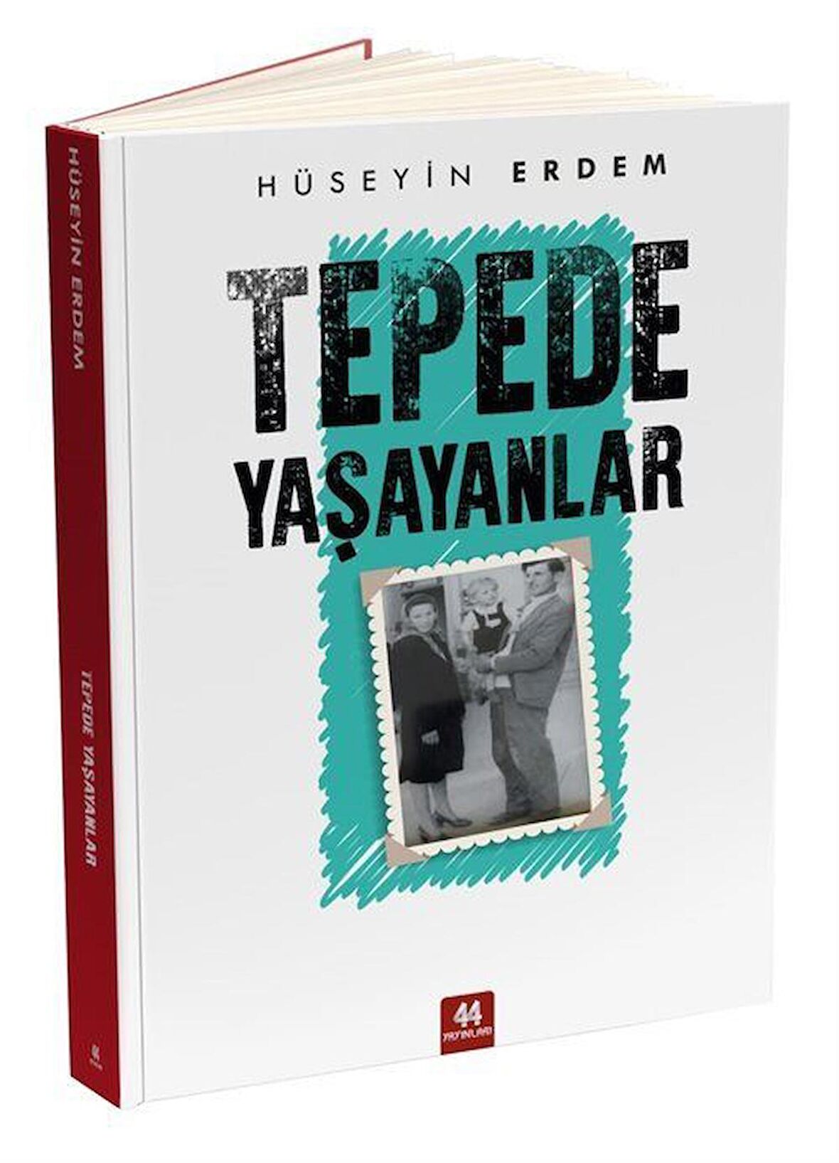 Tepede Yaşayanlar