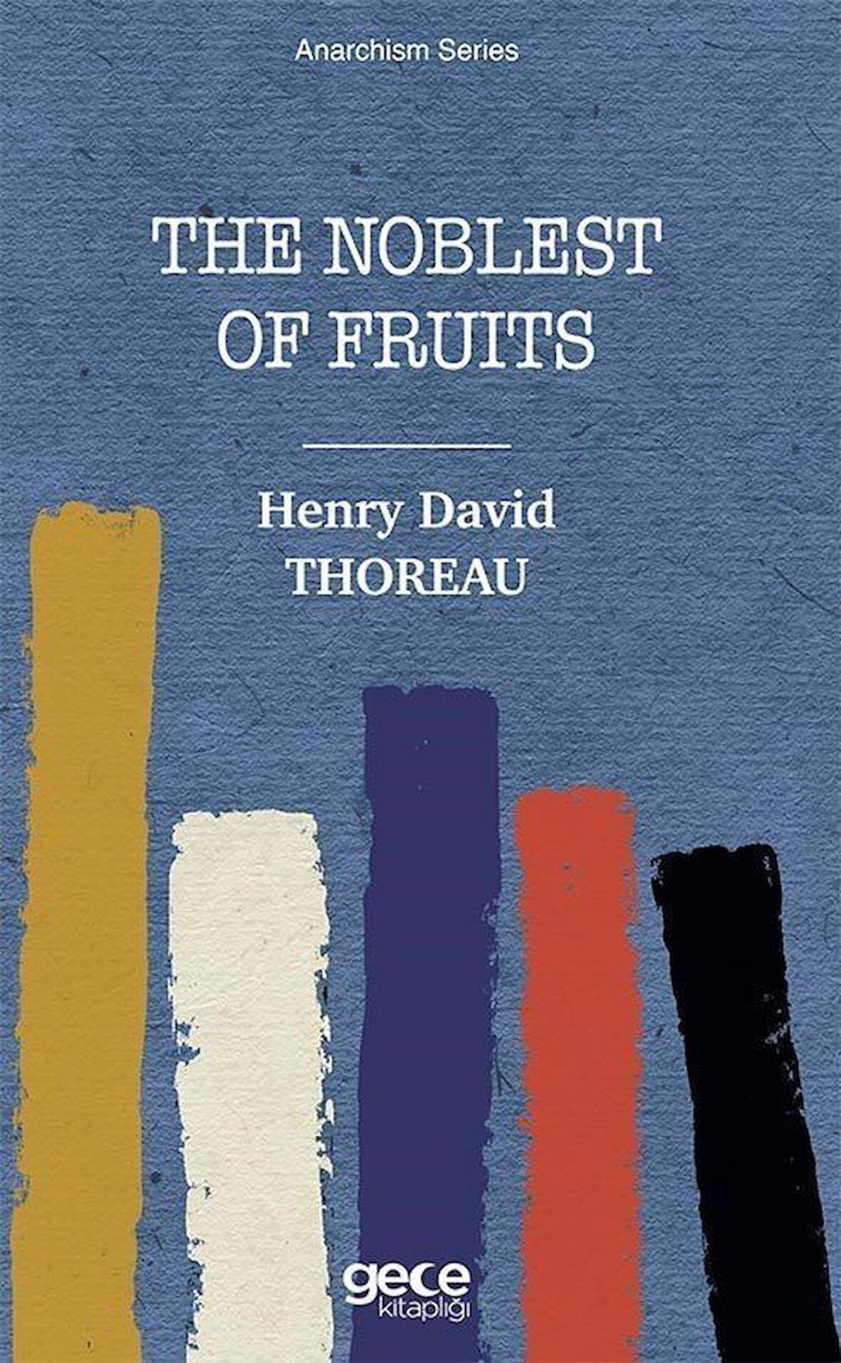 The Noblest of Fruits