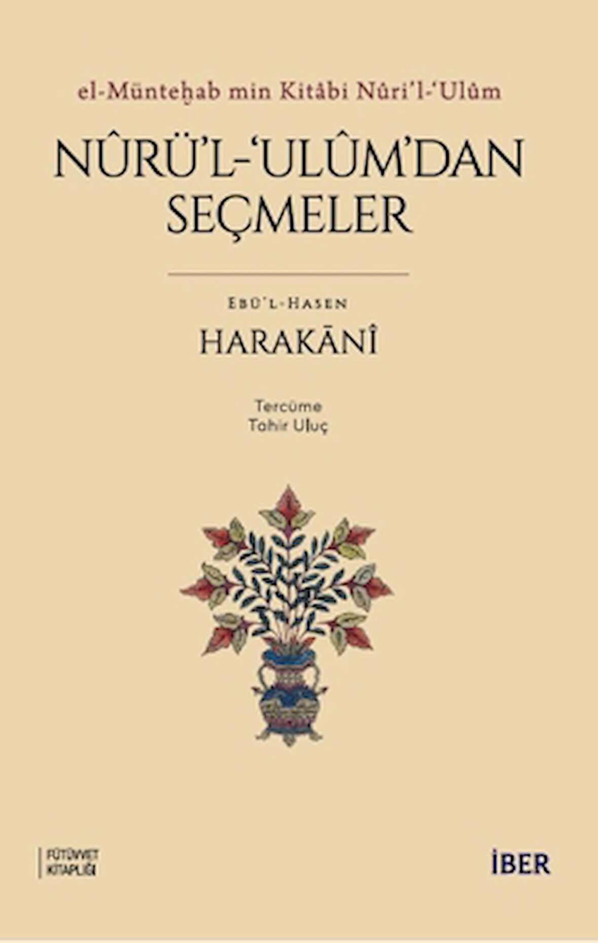 Nurü’l-ʿulum’dan Seçmeler