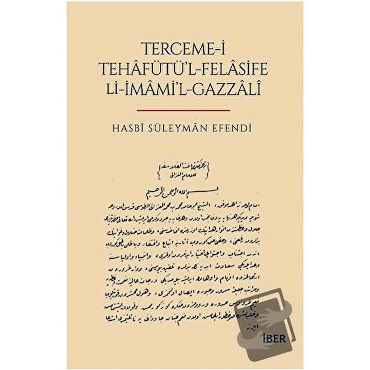 Terceme-i Tehafütü'l-Felasife Li-İmami'l-Gazzali