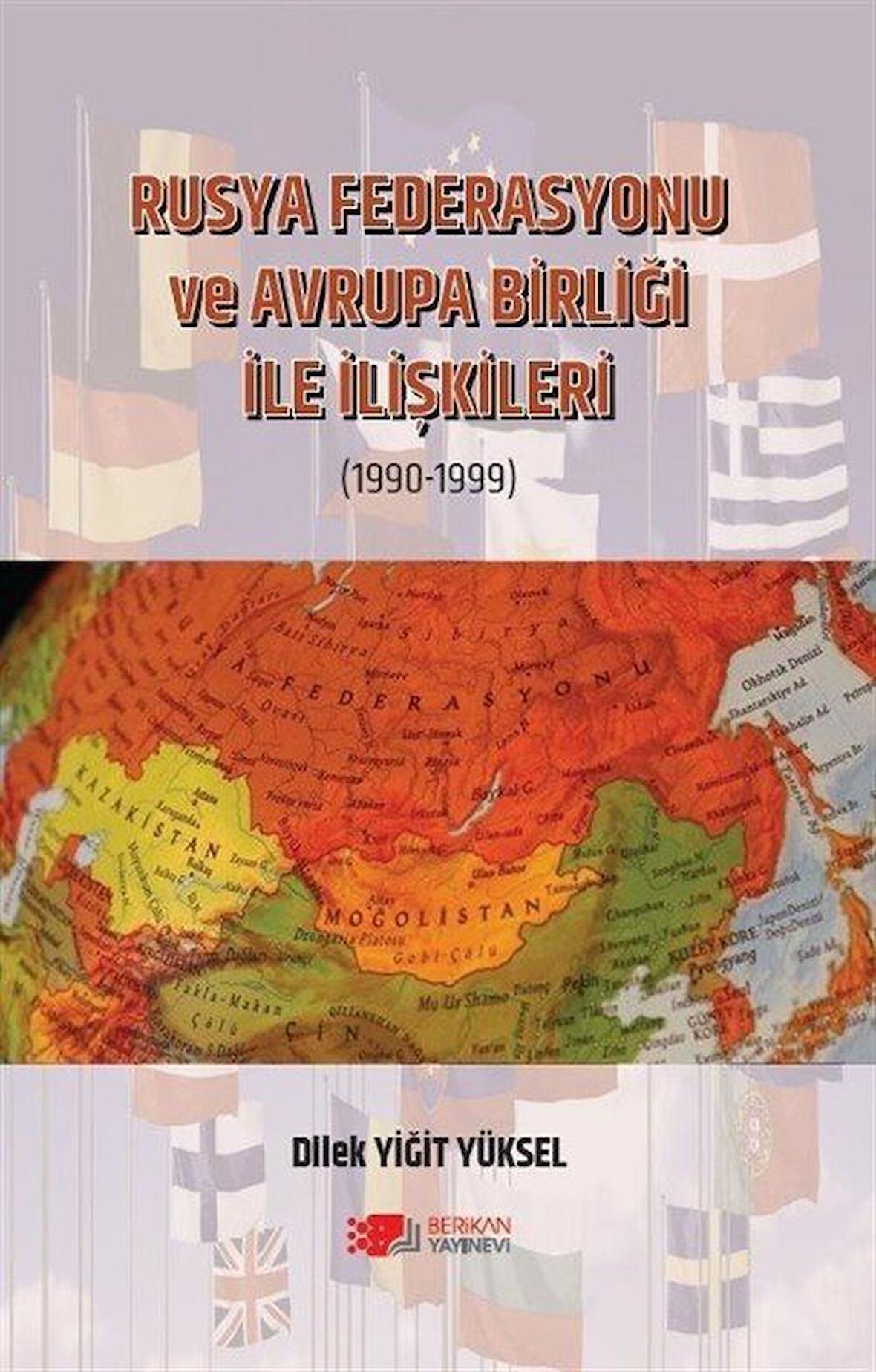 Rusya Federasyonu ve Avrupa Birliği ile İlişkileri (1990-1999)