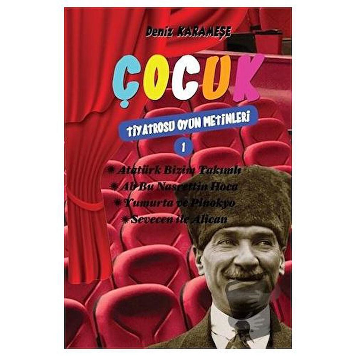 Çocuk Tiyatrosu Oyun Metinleri 1