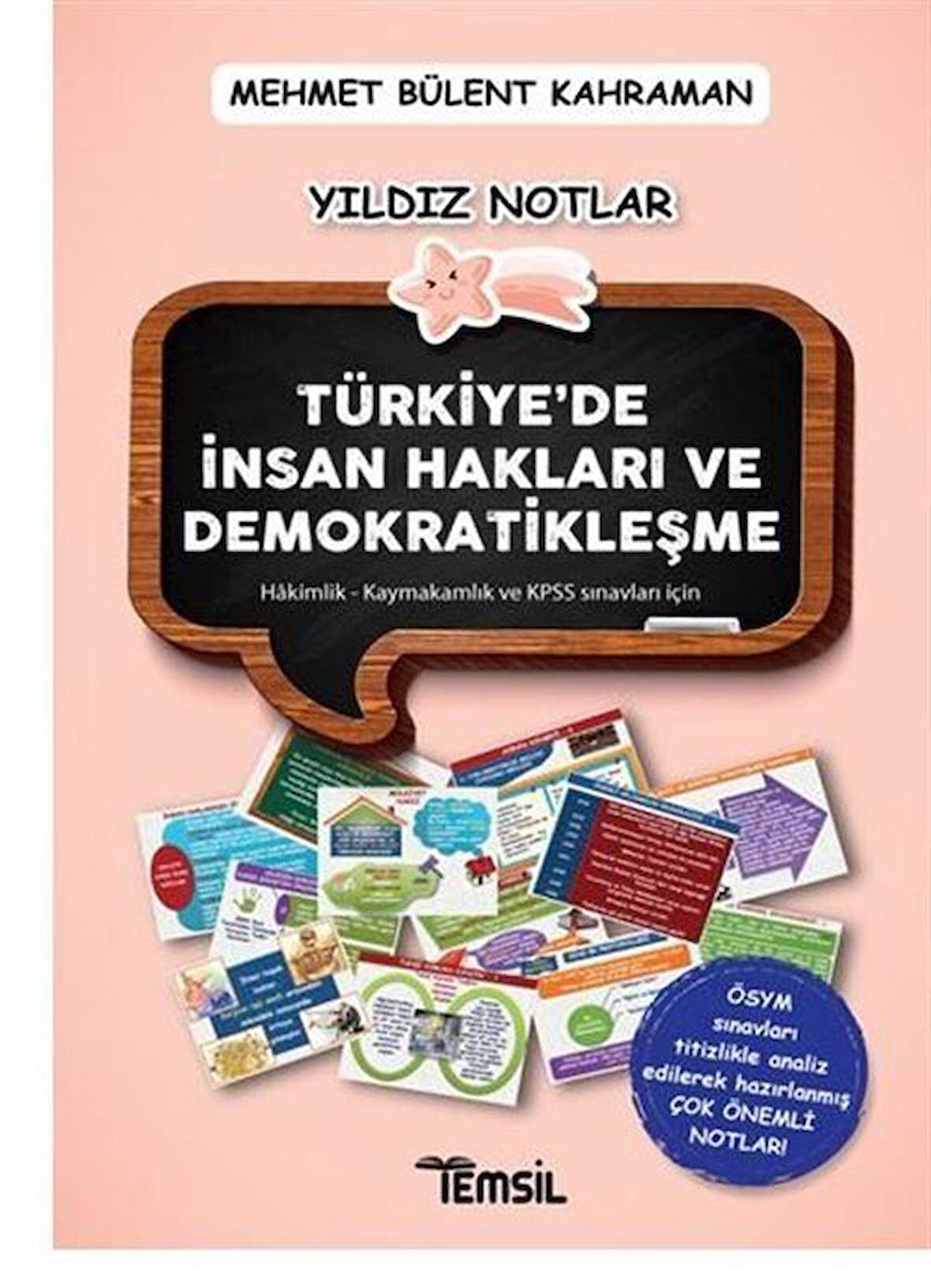Türkiye'de İnsan Hakları Ve Demokratikleşme Yıldız Notlar / Mehmet Bülent Kahraman