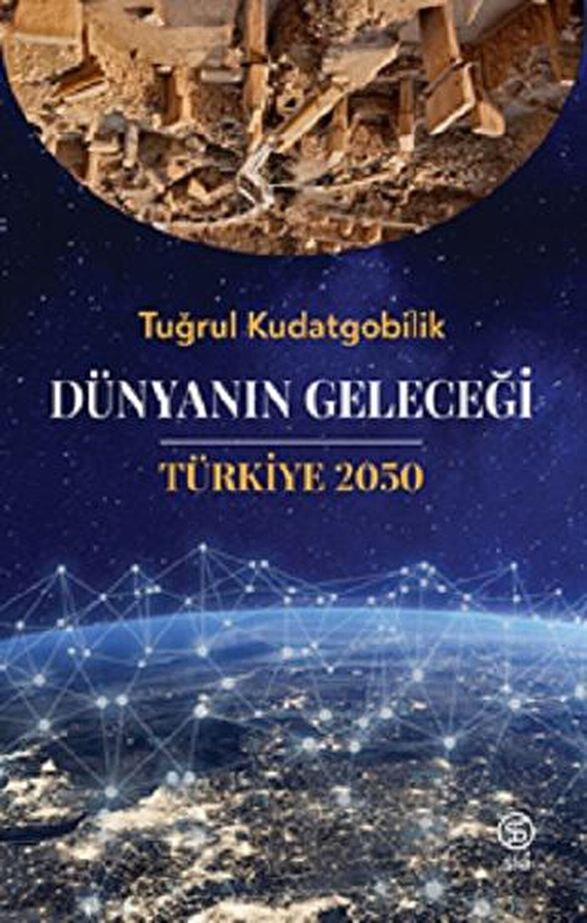 Dünyanın Geleceği Türkiye 2050