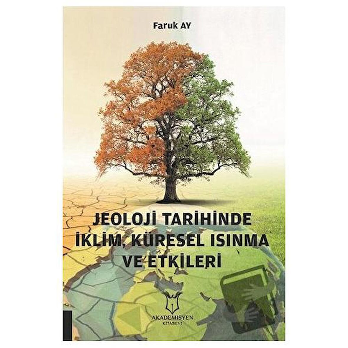 Jeoloji Tarihinde İklim, Küresel Isınma ve Etkileri