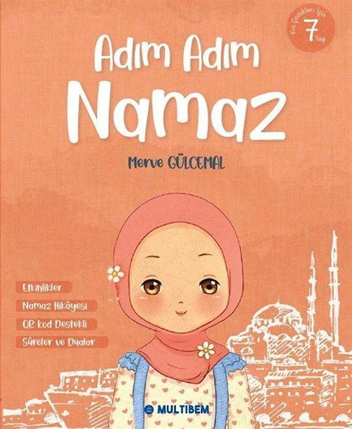 Adım Adım Namaz (Kız) / Merve Gülcemal