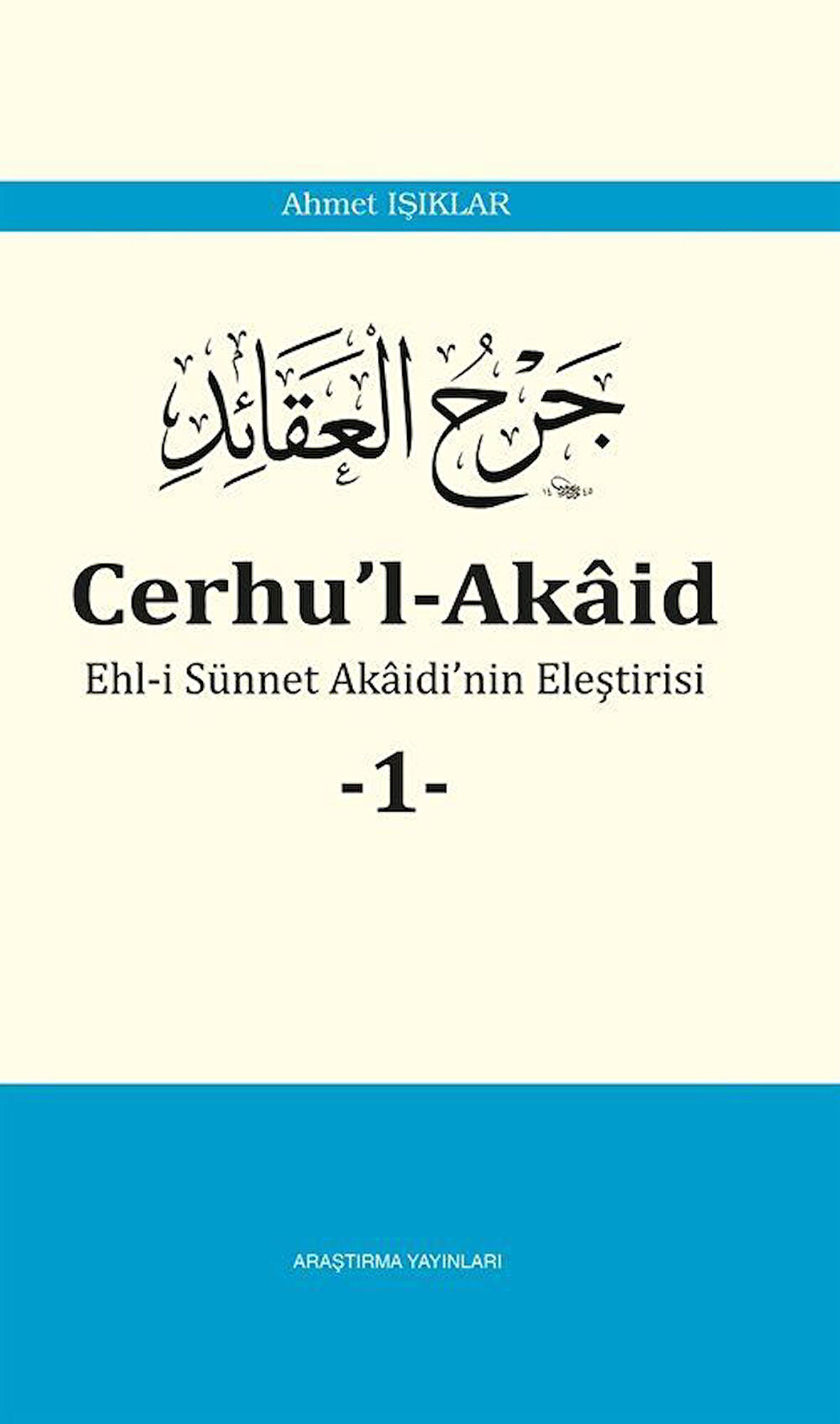 Cerhu'l-Akaid 1 / Ahmet Işıklar
