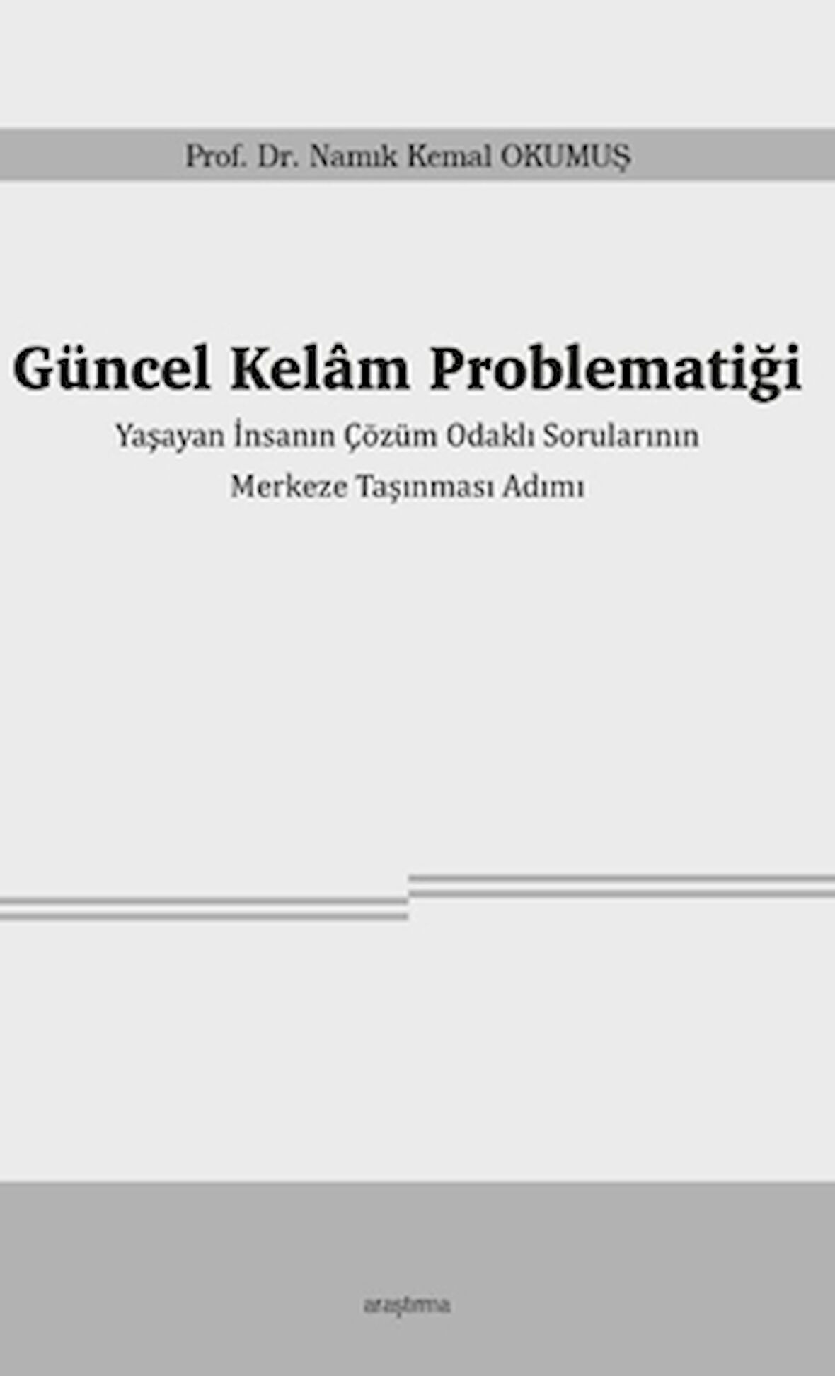 Güncel Kelâm Problematiği