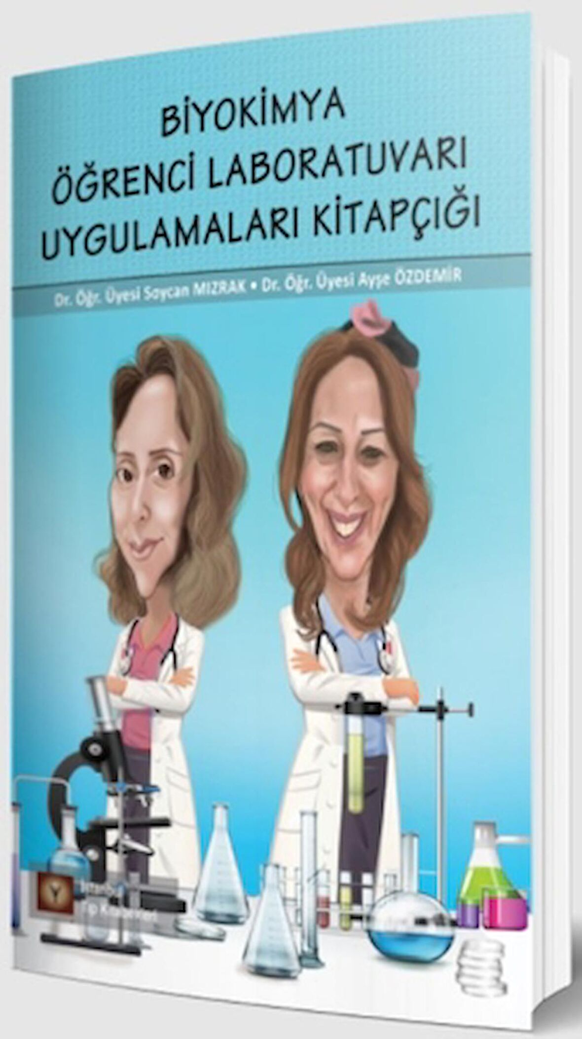 Biyokimya Öğrenci Laboratuvarı Uygulamaları Kitapçığı